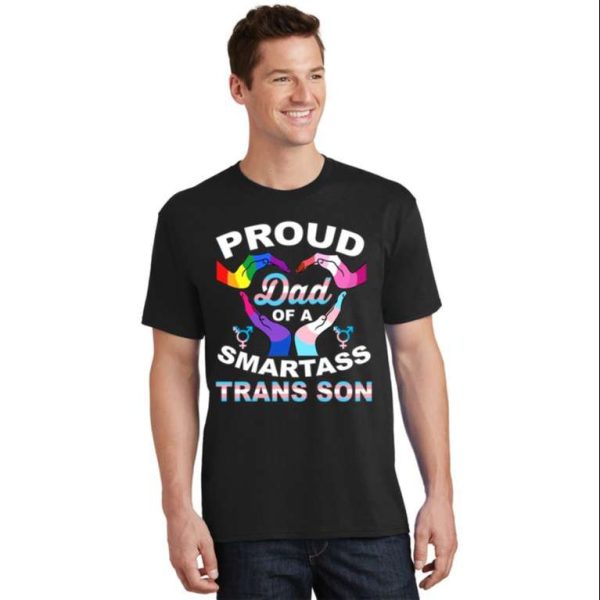 Proud Dad Of A Smartass Trans Son – Proud Dad Shirt Lgbt – The Best Shirts For Dads In 2023 – Cool T-shirts