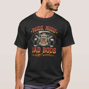 Rods Mods Dad Bods Fathers Day T-Shirt – The Best Shirts For Dads In 2023 – Cool T-shirts