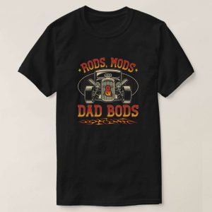 Rods Mods Dad Bods Fathers Day T-Shirt – The Best Shirts For Dads In 2023 – Cool T-shirts