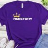Six The Musical Herstory Shirt – Apparel, Mug, Home Decor – Perfect Gift For Everyone