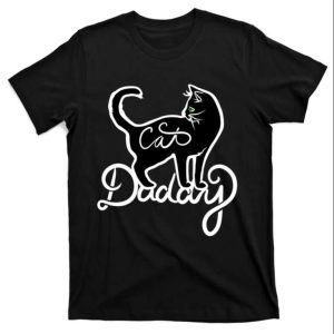 Sleek And Stylish – Black Cat Daddy T-Shirt – The Best Shirts For Dads In 2023 – Cool T-shirts
