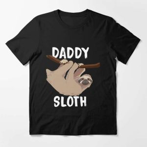 Sloth Daddy Essential T Shirt The Best Shirts For Dads In 2023 Cool T shirts 2