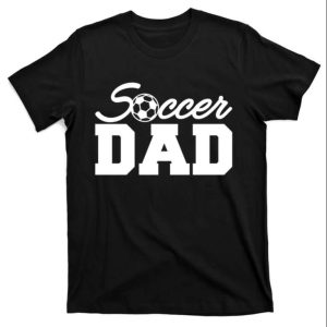 Soccer Dad Classic Graphic Tee The Best Shirts For Dads In 2023 Cool T shirts 1