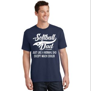 Softball Dad Fathers Day T Shirt For Men The Best Shirts For Dads In 2023 Cool T shirts 2
