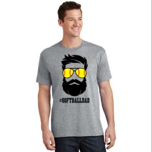 Softball Dad With Beard And Cool Sunglasses T-Shirt – The Best Shirts For Dads In 2023 – Cool T-shirts