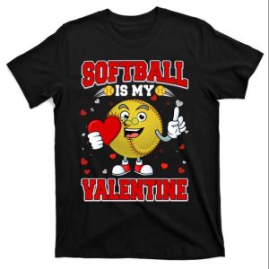 Softball Is My Valentine Softball Ball Heart T Shirt The Best Shirts For Dads In 2023 Cool T shirts 1