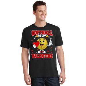Softball Is My Valentine Softball Ball Heart T Shirt The Best Shirts For Dads In 2023 Cool T shirts 2