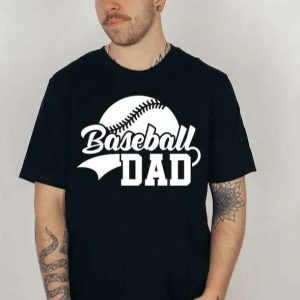 Sports Baseball Dad Shirt – The Best Shirts For Dads In 2023 – Cool T-shirts