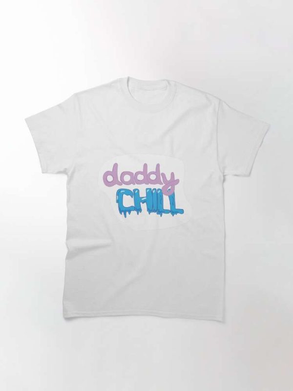 Stay Cool And Relaxed In Our Classic Daddy Chill Tee – The Best Shirts For Dads In 2023 – Cool T-shirts