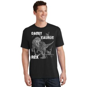 Stay Cool Dino Dad Cool Daddysaurus Rex Tee The Best Shirts For Dads In 2023 Cool T shirts 2