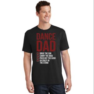 Straight Outta Money Dance Dad Classic T Shirt The Best Shirts For Dads In 2023 Cool T shirts 4