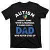 T-Shirt For Autism Dads With A Message Of Perseverance And Determination – The Best Shirts For Dads In 2023 – Cool T-shirts