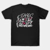 Tacos are my valentine T-Shirt