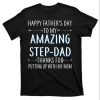 Thanks For Putting Up With My Mom Step Dad T-Shirt – The Best Shirts For Dads In 2023 – Cool T-shirts