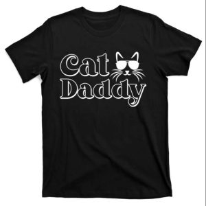 The Coolest Cat Dad T Shirt The Best Shirts For Dads In 2023 Cool T shirts 1