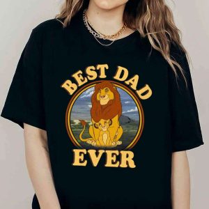 The Lion King Character Mufasa Best Dad Ever Disney Shirt – The Best Shirts For Dads In 2023 – Cool T-shirts