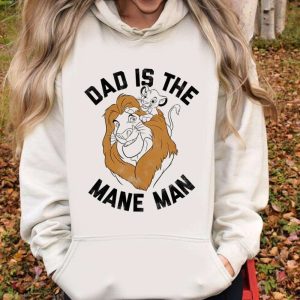 The Lion King Dad Is The Mane Man Funny Dad Disney Shirts The Best Shirts For Dads In 2023 Cool T shirts 5