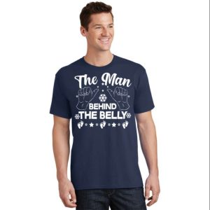 The Man Behind The Belly New Daddy Shirt – The Best Shirts For Dads In 2023 – Cool T-shirts
