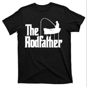 The Rod Father Funny Fishing Dad T Shirt For Men The Best Shirts For Dads In 2023 Cool T shirts 1