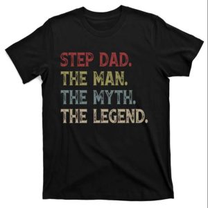 The The Myth The Legend Vintage Stepdad Shirts The Best Shirts For Dads In 2023 Cool T shirts 1