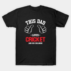 This Dad Loves Cricket And His Children Fathers Day shirt