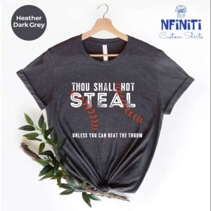 Thou Shall Not Steal Baseball Dad Shirt – The Best Shirts For Dads In 2023 – Cool T-shirts