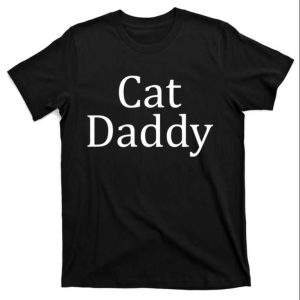 Timeless Love – Classic Cat Daddy T-Shirt – The Best Shirts For Dads In 2023 – Cool T-shirts