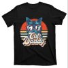 Vintage Cat Daddy Retro 80s Eighties T-Shirt – The Best Shirts For Dads In 2023 – Cool T-shirts