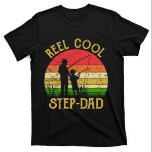 Vintage Fishing Rod – Reel Cool StepDad – Funny Step Dad Shirts – The Best Shirts For Dads In 2023 – Cool T-shirts
