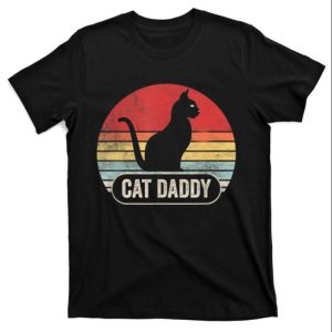 Vintage Retro Cat Daddy T Shirt Perfect Gift For Cat Lovers The Best Shirts For Dads In 2023 Cool T shirts 1