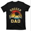 Vintage Soccer Dad Cool Father’s Day Soccer T-Shirt – The Best Shirts For Dads In 2023 – Cool T-shirts