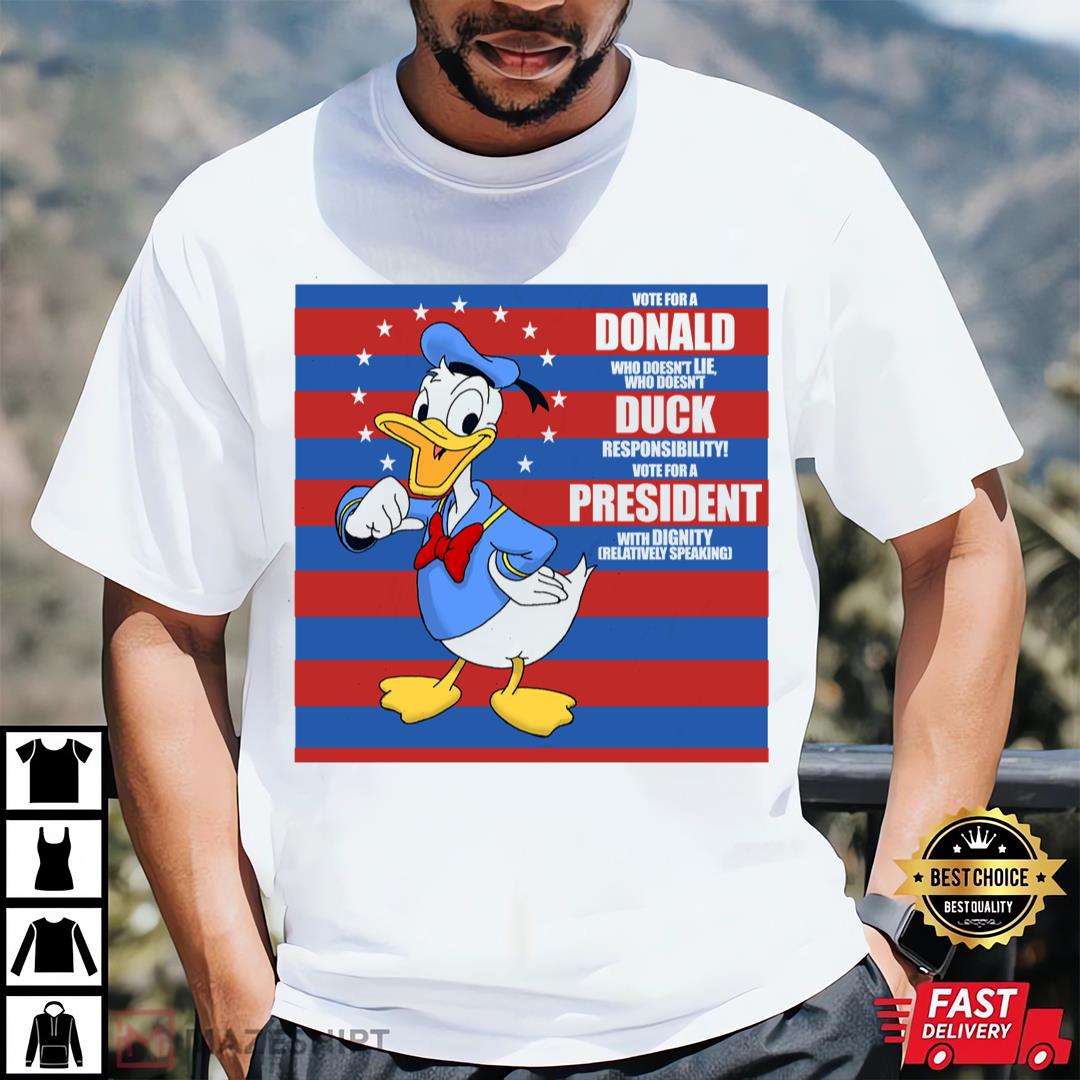 Vote For Donald Duck President Funny Disney Shirts For Dads - The Best Shirts For Dads In 2023 - Cool T-shirts