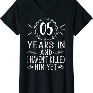 Womens 5th Wedding Anniversary Shirts For Her – 5 Years Marriage T-Shirt – Apparel, Mug, Home Decor – Perfect Gift For Everyone