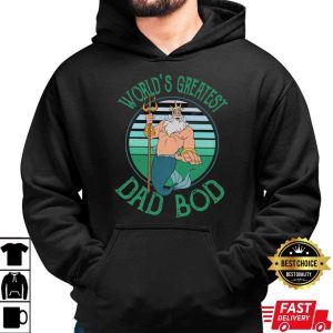 Worlds Greatest Dad Bod Little Mermaid Triton Disney Dad Shirt The Best Shirts For Dads In 2023 Cool T shirts 5