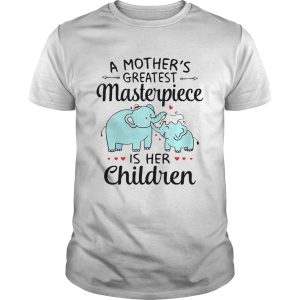 A Mothers Greatest Masterpiece Is Her Children Elephant shirt