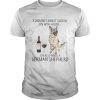 A woman cannot survive on wine she also needs a German Shepherd shirt