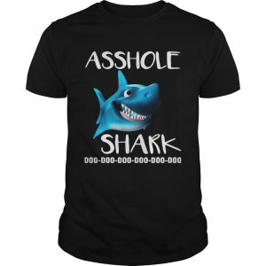 Asshole Shark Doo Doo Doo shirt