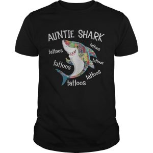 Auntie Shark tattoos tattoos tattoos tattoos tattoos tattoos shirt