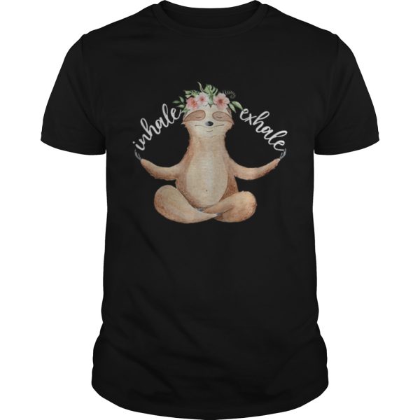 Awesome Yoga Meditation Sloth Inhale Exhale Floral shirt