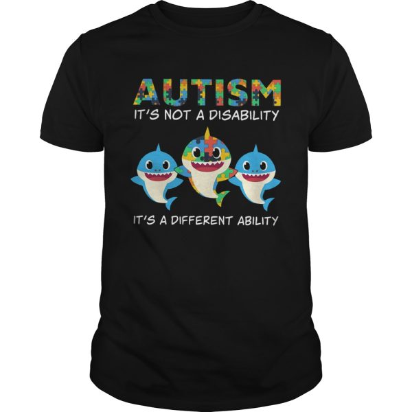 Baby Sharks Autism its not a disability its a different ability shirt