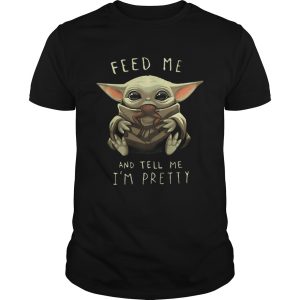 Baby Yoda eat frog feed me and tell me im pretty shirt