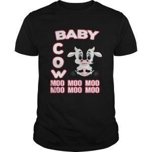 Baby cow moo moo moo moo moo moo shirt