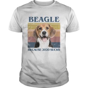 Beagle because 2020 sucks vintage retro shirt