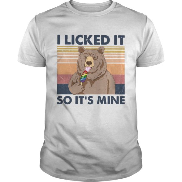 Bear I Licked It So Its Mine Vintage shirt