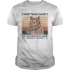 Bear everything hurts and you want me to smile fibromyalgia awareness vintage retro shirt