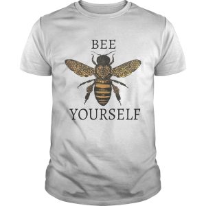 Bee Yourself shirt