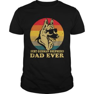 Best German Shepherd Dad Ever Vintage shirt