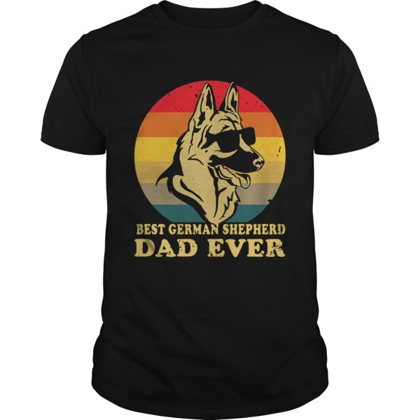 Best German Shepherd Dad Ever Vintage shirt