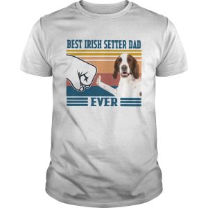 Best Irish Setter Dad Ever Vintage shirt