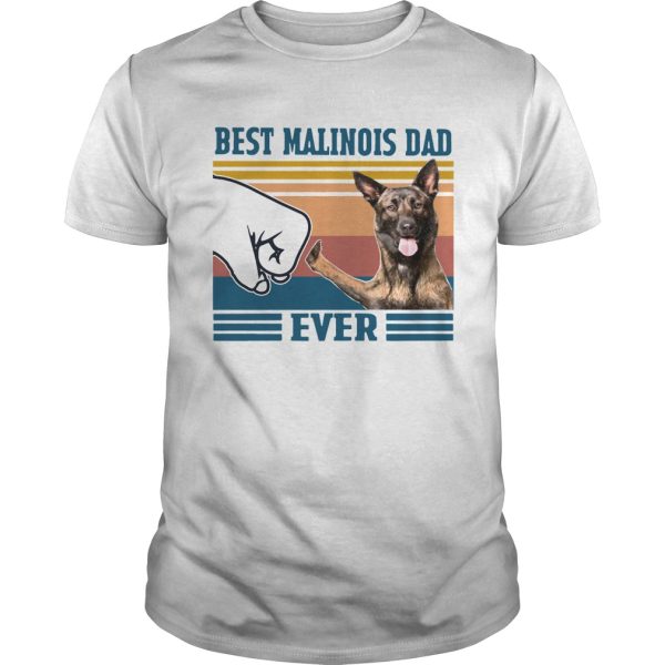 Best Malinois Dad Ever Vintage shirt